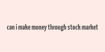 can i make money through stock market