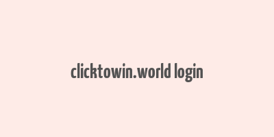 clicktowin.world login