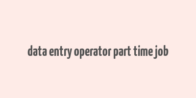 data entry operator part time job