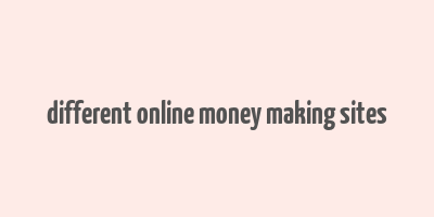 different online money making sites