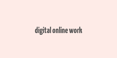 digital online work