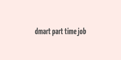 dmart part time job