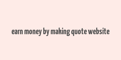 earn money by making quote website