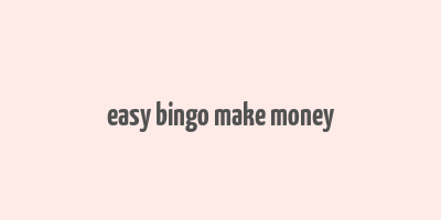 easy bingo make money