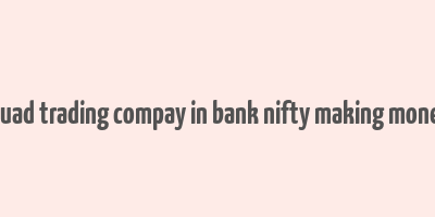 fruad trading compay in bank nifty making money