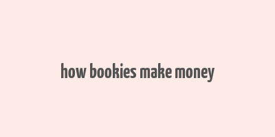 how bookies make money