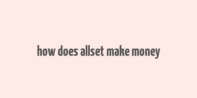 how does allset make money