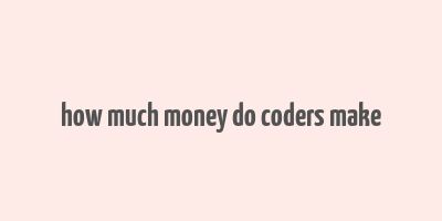 how much money do coders make