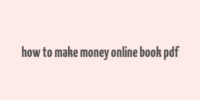 how to make money online book pdf