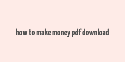 how to make money pdf download