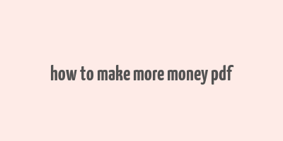 how to make more money pdf