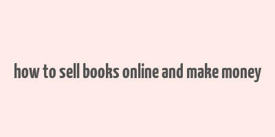 how to sell books online and make money