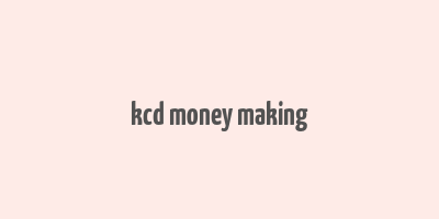 kcd money making