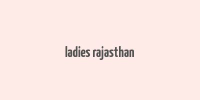 ladies rajasthan