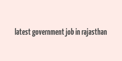 latest government job in rajasthan