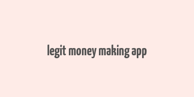 legit money making app