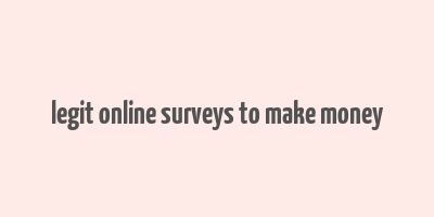 legit online surveys to make money