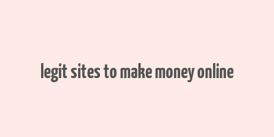 legit sites to make money online