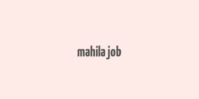 mahila job