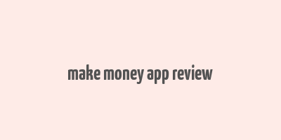 make money app review