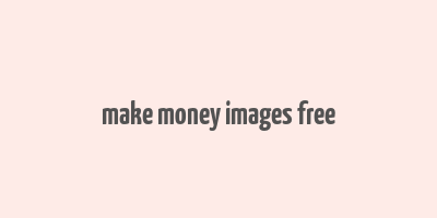 make money images free