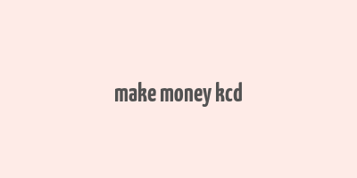 make money kcd