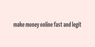 make money online fast and legit