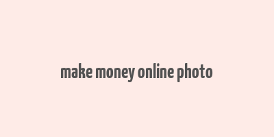 make money online photo