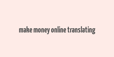 make money online translating