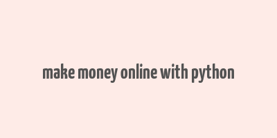 make money online with python