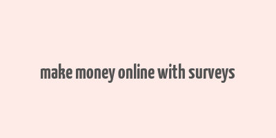 make money online with surveys