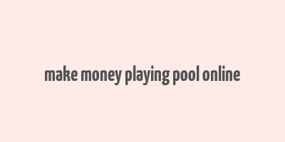 make money playing pool online