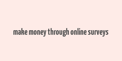 make money through online surveys