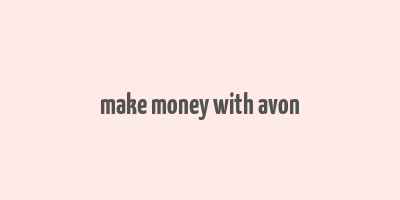 make money with avon