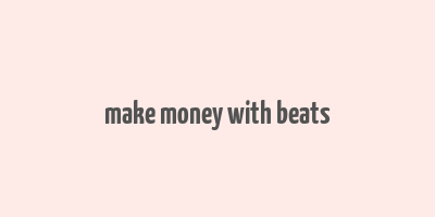 make money with beats