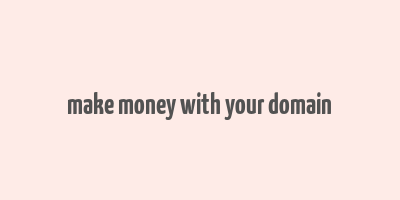 make money with your domain