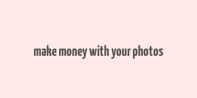 make money with your photos