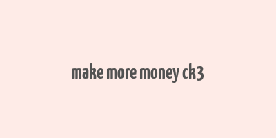 make more money ck3