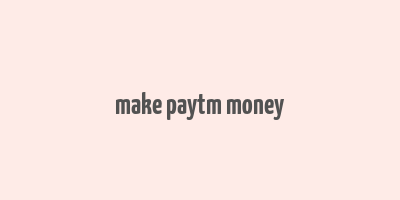 make paytm money