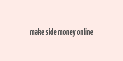 make side money online