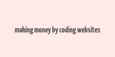 making money by coding websites