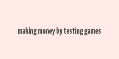 making money by testing games