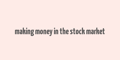 making money in the stock market