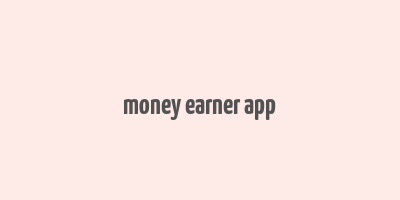 money earner app