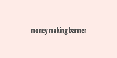 money making banner