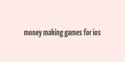 money making games for ios