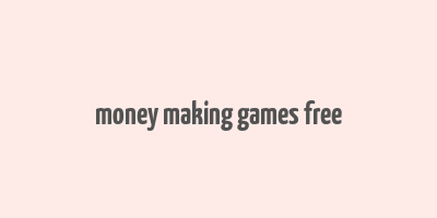 money making games free