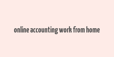 online accounting work from home