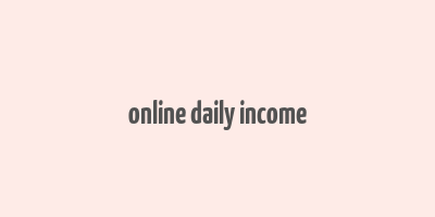 online daily income