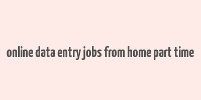 online data entry jobs from home part time